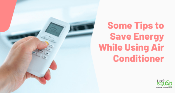 Some Tips to Save Energy While Using Air Conditioner