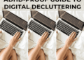 ADHD-Proof Guide to Digital Decluttering: Simplify and Stay Focused ...
