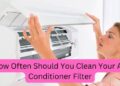 How Often Should You Clean Your Air Conditioner Filter - William Car